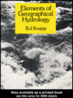 cover image of Elements of Geographical Hydrology
